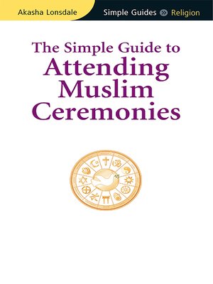 Simple Guide to Attending Muslim Ceremonies - ebook